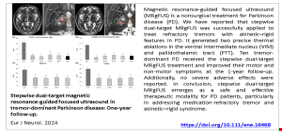 Stepwise Dual-Target Magnetic Resonance-Guided Focused Ultrasound in Tremor-Dominant Parkinson Disease: A Feasibility Study